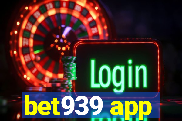 bet939 app